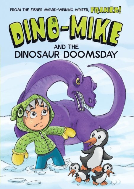 Franco Aureliani - Dino-Mike and Dinosaur Doomsday, E-bok