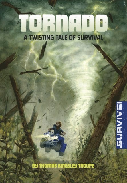 Thomas Kingsley Troupe - Tornado: A Twisting Tale of Survival, E-bok