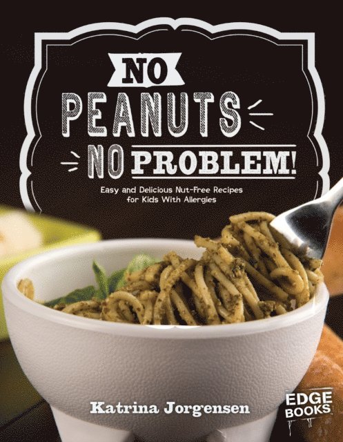 Katrina Jorgensen - No Peanuts, No Problem!, E-bok