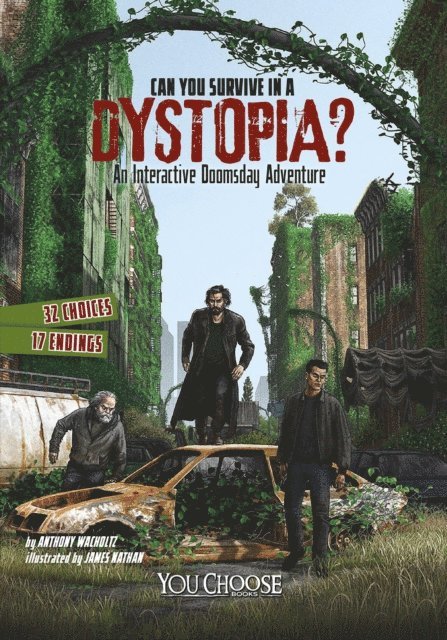 Anthony Wacholtz - Can You Survive in a Dystopia?, E-bok
