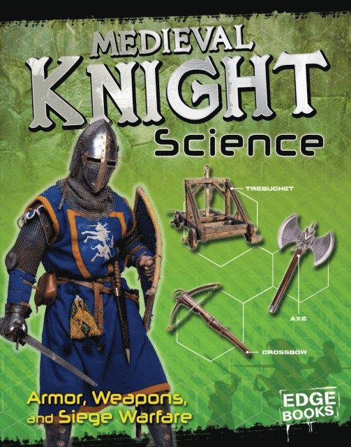 Allison Lassieur - Medieval Knight Science, E-bok