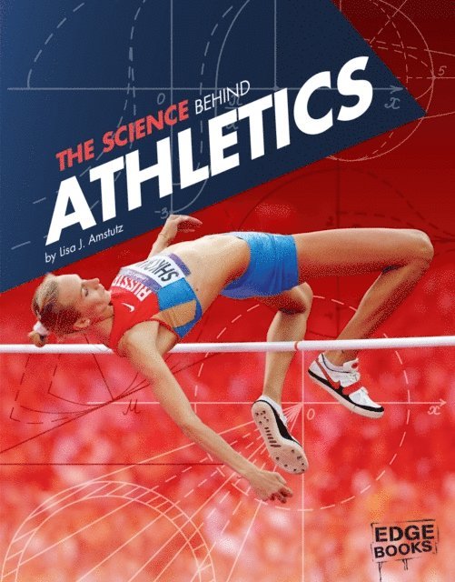 Lisa J. Amstutz - Science Behind Athletics, E-bok