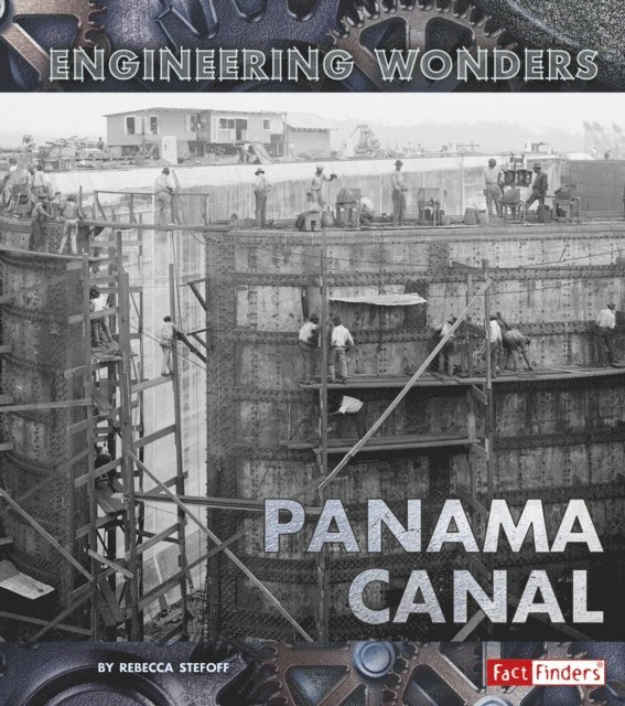 Rebecca Stefoff - Panama Canal, E-bok