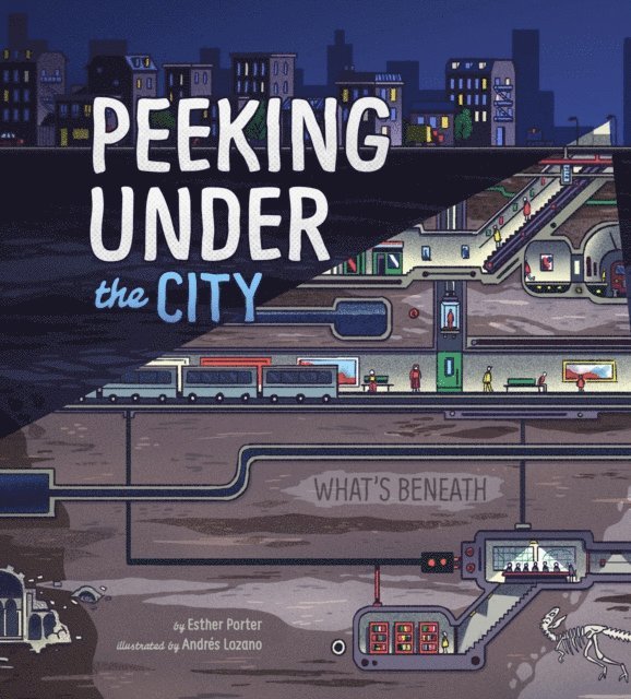 Esther Porter - Peeking Under the City, E-bok