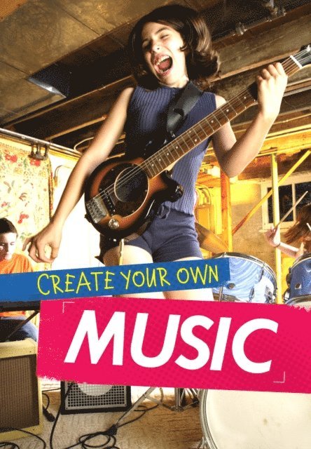 Matthew Anniss - Create Your Own Music, E-bok. Tillgänglighet: Lägg i varukorg