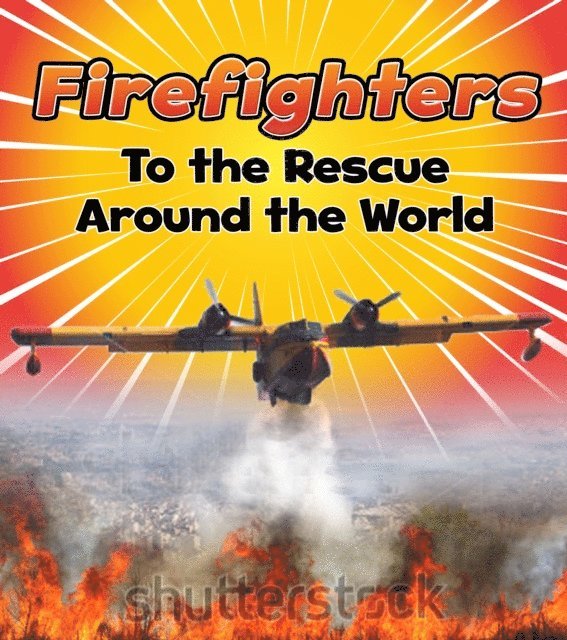 Linda Staniford - Firefighters to the Rescue Around the World, E-bok. Tillgänglighet: Lägg i varukorg