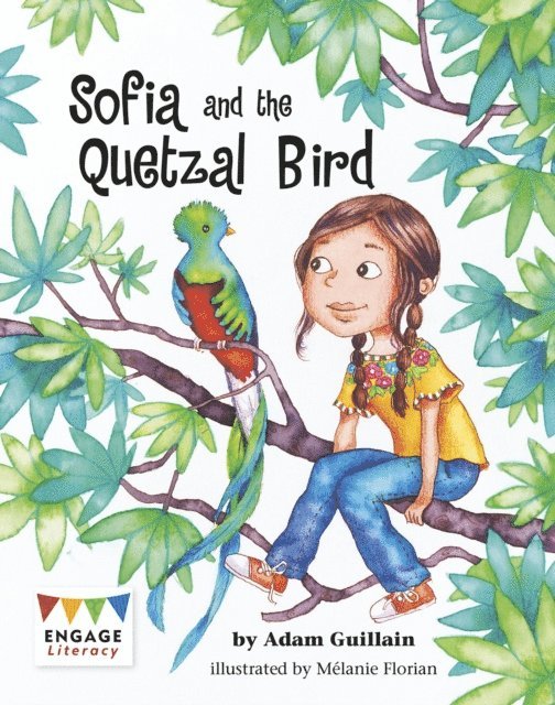 Adam Guillain - Sofia and the Quetzal Bird, E-bok