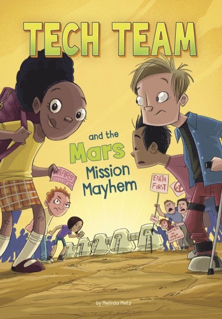 Melinda Metz - Tech Team and the Mars Mission Mayhem, E-bok