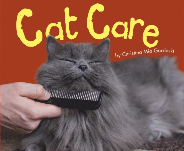 Christina Mia Gardeski - Cat Care, E-bok