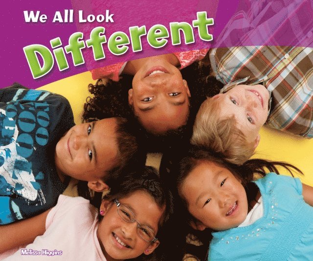 Melissa Higgins - We All Look Different, E-bok