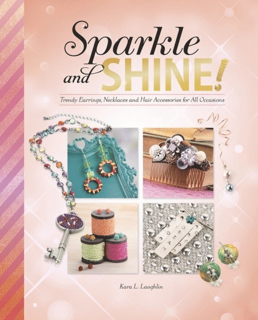 Kara L. Laughlin - Sparkle and Shine!, E-bok. Tillgänglighet: Lägg i varukorg