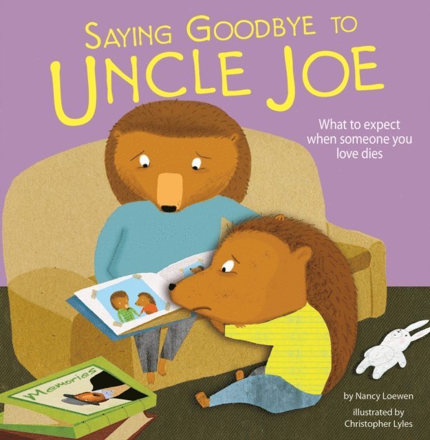 Nancy Loewen - Saying Goodbye to Uncle Joe, E-bok