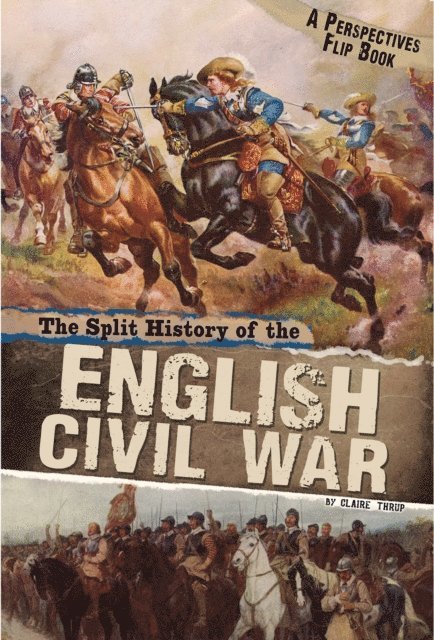 Claire Throp - Split History of the English Civil War, E-bok