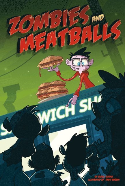 Blake Hoena - Zombies and Meatballs, E-bok