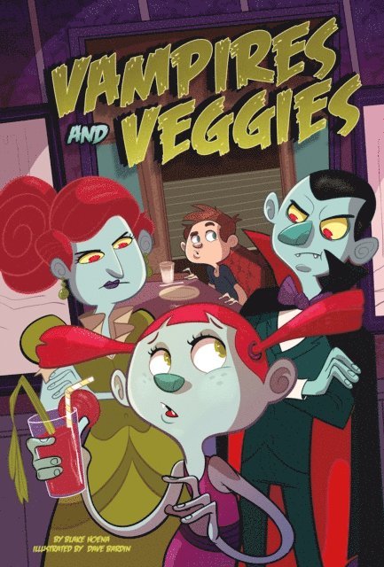 Blake Hoena - Vampires and Veggies, E-bok
