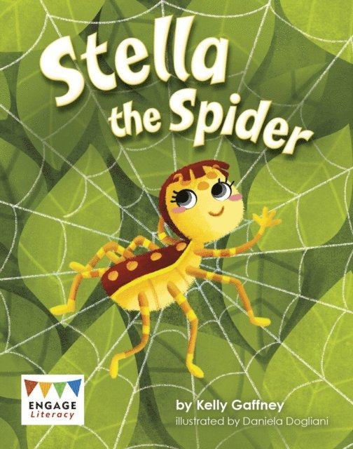 Kelly Gaffney - Stella the Spider, E-bok