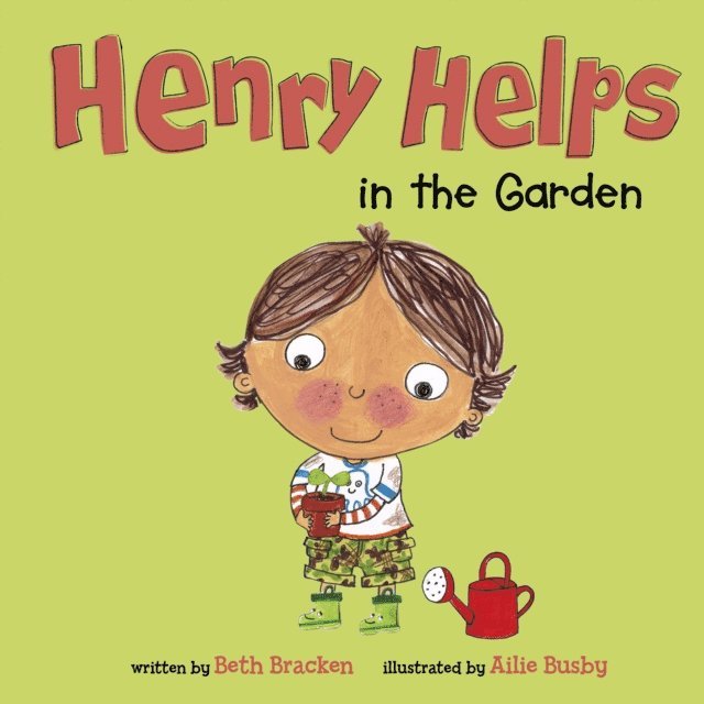 Beth Bracken - Henry Helps in the Garden, E-bok
