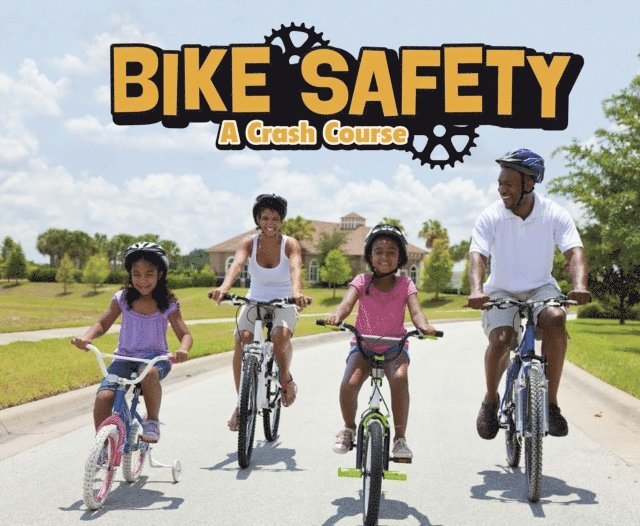 Lisa J. Amstutz - Bike Safety, E-bok