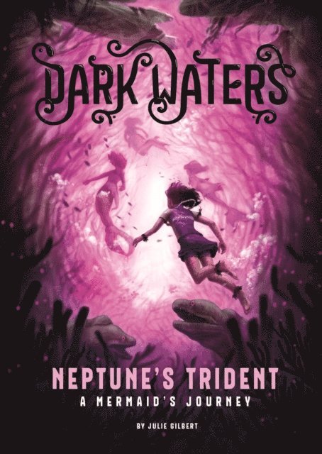 Julie Gilbert - Neptune's Trident, E-bok