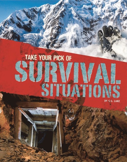 G.G. Lake - Take Your Pick of Survival Situations, E-bok. Tillgänglighet: Lägg i varukorg