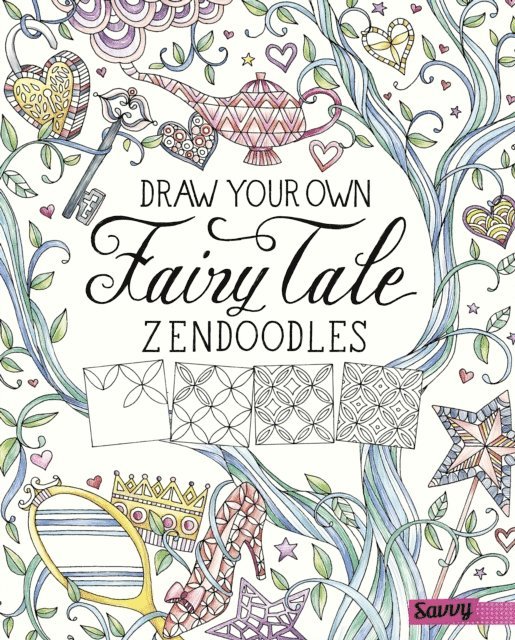 Abby Huff - Draw Your Own Fairy Tale Zendoodles, E-bok