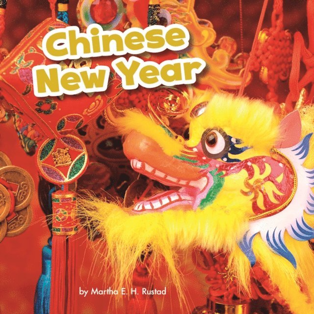 Lisa J. Amstutz - Chinese New Year, E-bok. Tillgänglighet: Lägg i varukorg