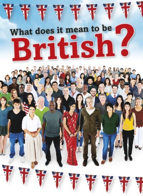 What Does It Mean to be British?