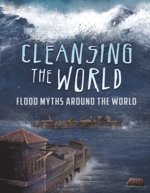 Blake Hoena - Cleansing the World, E-bok