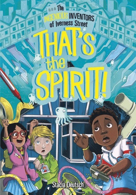 Stacia Deutsch - That's the Spirit!, E-bok