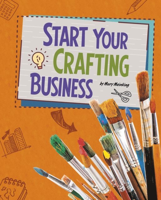 Mary Meinking - Start Your Crafting Business, E-bok