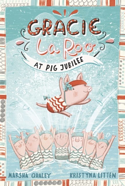 Marsha Qualey - Gracie LaRoo at Pig Jubilee, E-bok