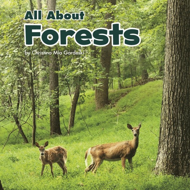 Christina Mia Gardeski - All About Forests, E-bok