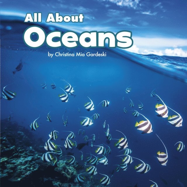 Christina Mia Gardeski - All About Oceans, E-bok