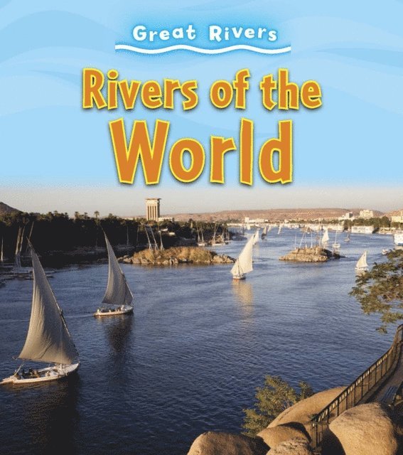 Catherine Brereton - Rivers of the World, E-bok
