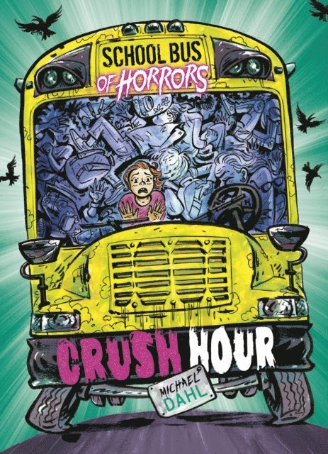 Michael Dahl - Crush Hour, E-bok