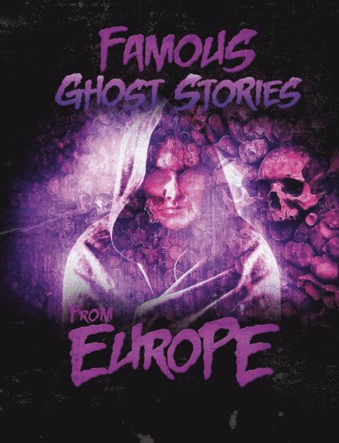 Matt Chandler - Famous Ghost Stories from Europe, E-bok