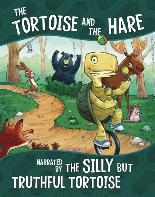 Nancy Loewen - Tortoise and the Hare, Narrated by the Silly But Truthful Tortoise, E-bok