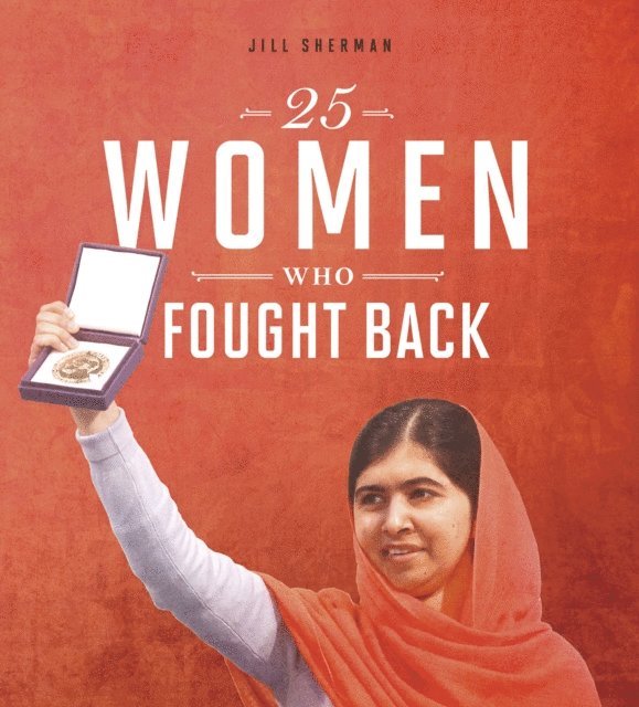 Jill Sherman - 25 Women Who Fought Back, E-bok