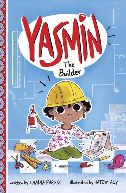 Saadia Faruqi - Yasmin the Builder, E-bok