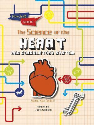 Louise Spilsbury, Richard Spilsbury - The Heart, Häftad