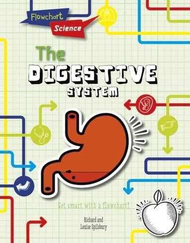 Richard Spilsbury, Louise Spilsbury - Digestive System, E-bok