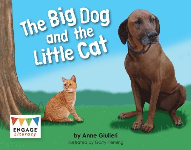 Anne Giulieri - Big Dog and the Little Cat, E-bok