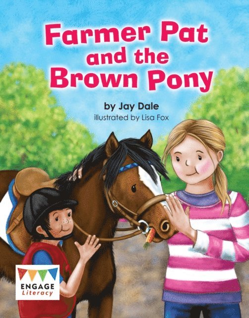 Jay Dale - Farmer Pat and the Brown Pony, E-bok