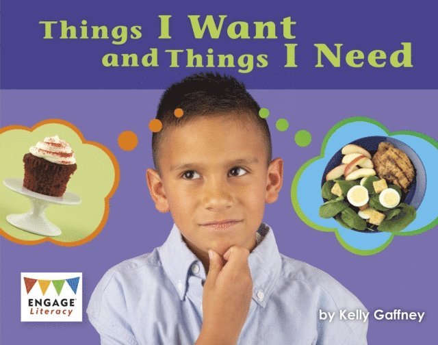 Things I Want and Things I Need