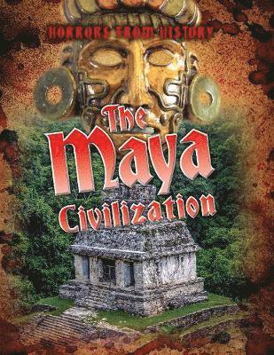 Louise Spilsbury - Maya Civilization, Häftad