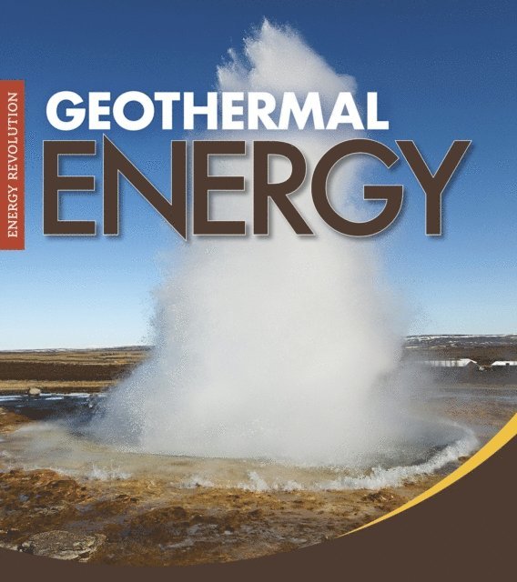 Christine Elizabeth Eboch - Geothermal Energy, E-bok