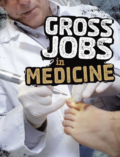 Nikki Bruno - Gross Jobs in Medicine, E-bok. Tillgänglighet: Lägg i varukorg