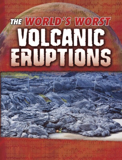 Tracy Nelson Maurer - World's Worst Volcanic Eruptions, E-bok