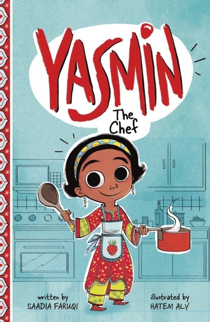 Saadia Faruqi - Yasmin the Chef, E-bok