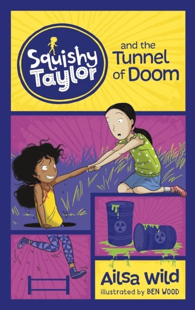 Ailsa Wild - Squishy Taylor and the Tunnel of Doom, E-bok